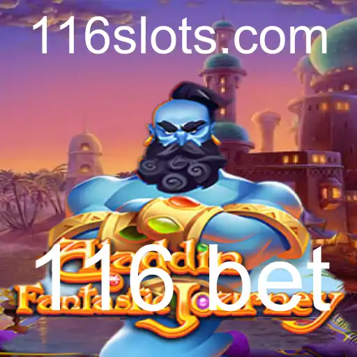 Explorando o Jogo Aladdin e a Empolgante Aposta 116 Bet